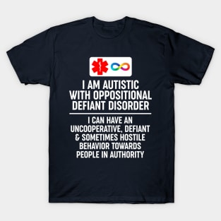 Autism with Oppositional Defiant Disorder T-Shirt